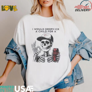 Skeleton I would dropkick a child for a Dr Pepper shirt