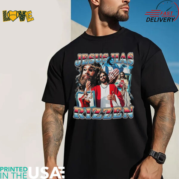 Jesus Has Rizzen Funny shirt