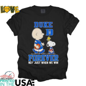 Peanuts Duke forever not just when we win shirt