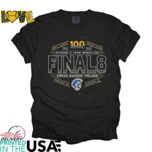 Adrian Madison Trojans 2025 MHSAA division 3 team wrestling final 8 shirt