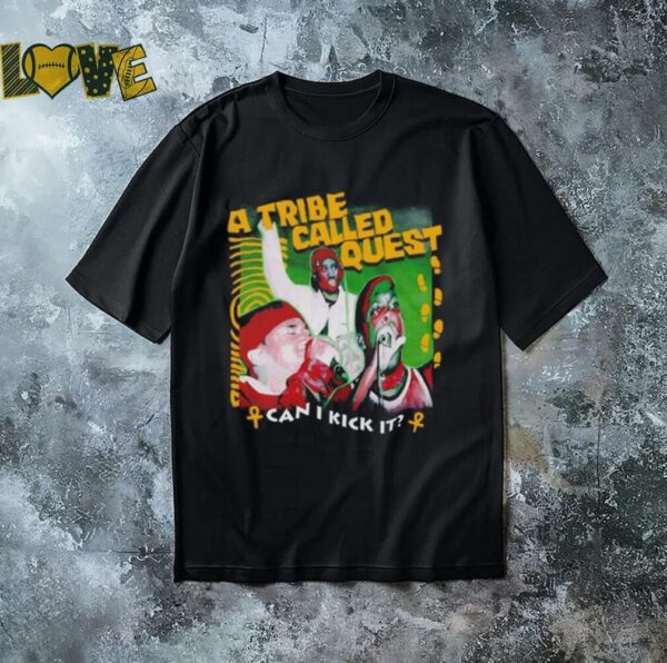 A Tribe Called Quest Can I Kick It shirt