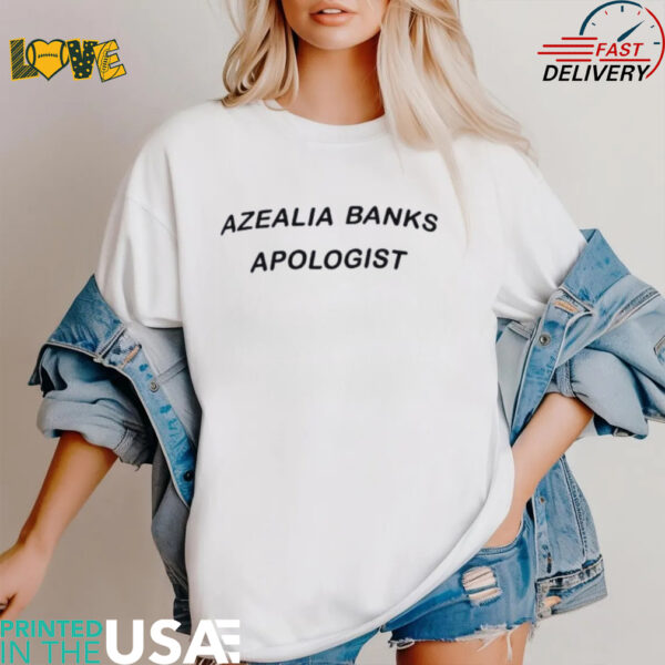 Azealia banks apologist shirt