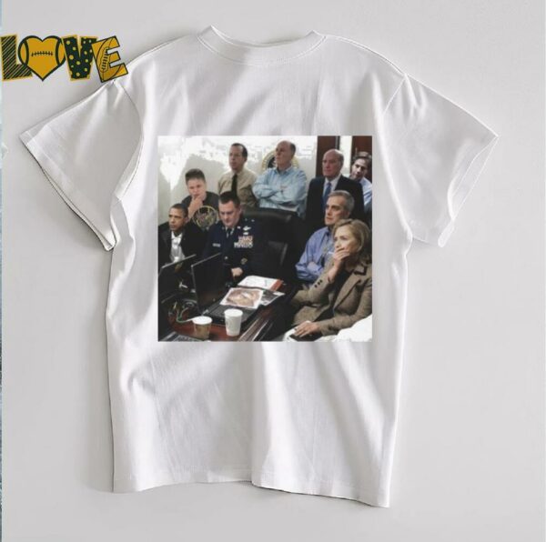 Barack Obama The Rizzler Situation Room T Shirts