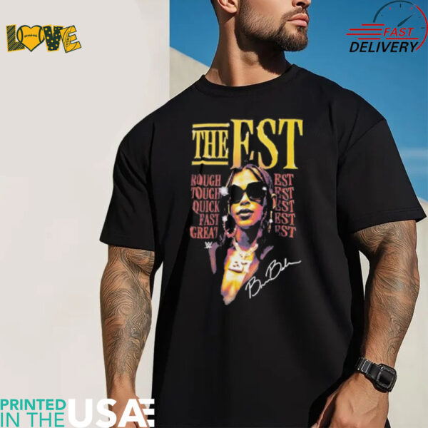 Bianca Belair The EST rough tough quick fast great signature shirt