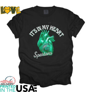 Michigan State Spartans it’s in my heart shirt