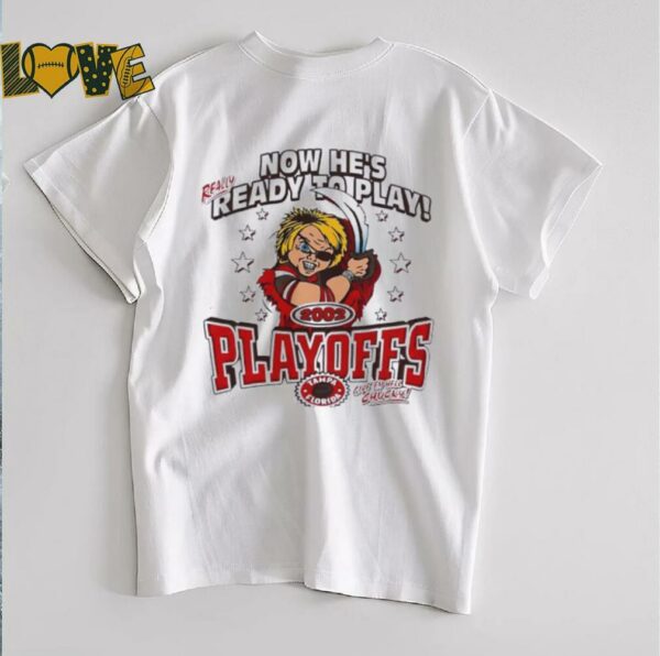 Chucky now he’s really ready to play Tampa Bay Buccaneers playoffs 2002 vintage shirt