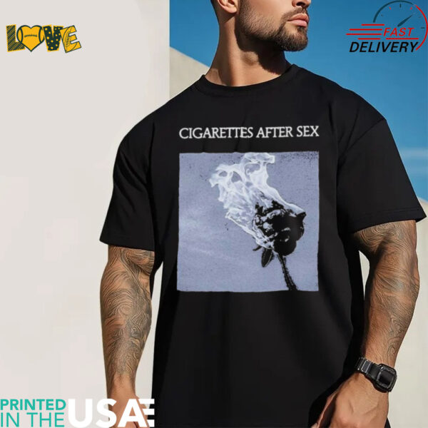 Cigarettes After Sex Burning Rose T shirts