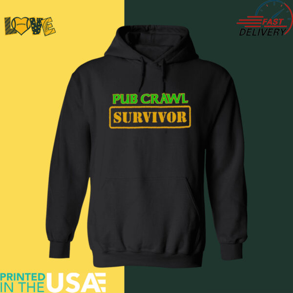 Pub crawl survivor shirt