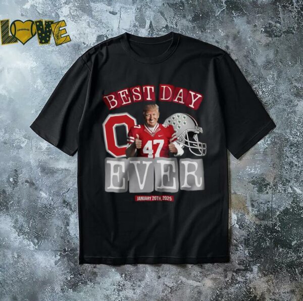 Donald Trump x Ohio State Buckeyes 2025 CFP National Champions best day ever shirts