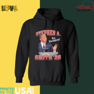 Stephen A. Smith for president 2028 shirt