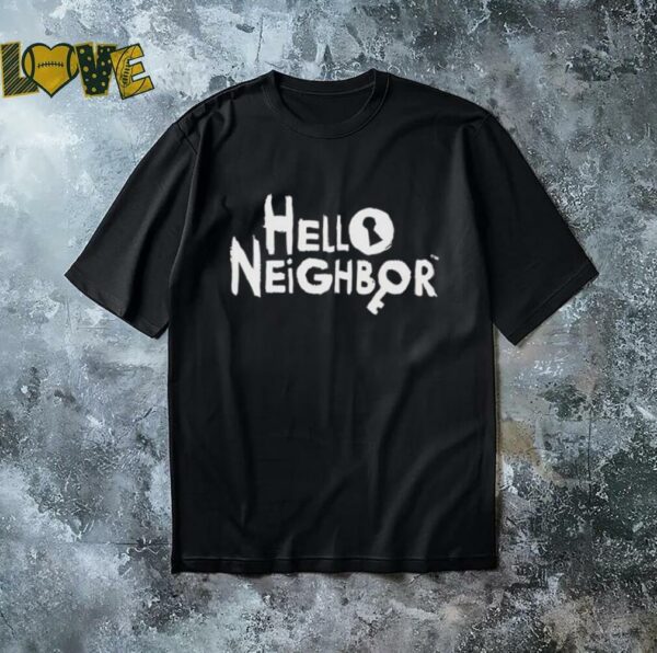 Hello neighbor shirt