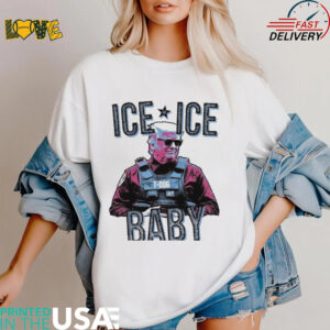 Trump T Dog 47 Ice Ice Baby T shirts