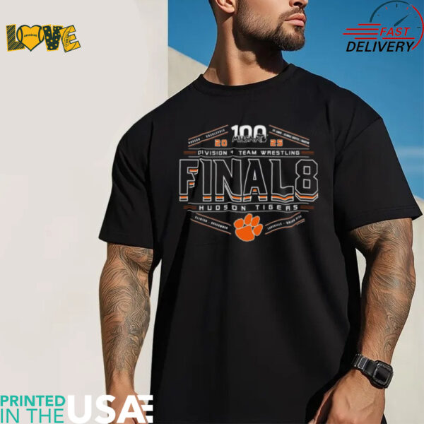 Hudson Tigers 2025 MHSAA division 4 team wrestling final 8 shirt