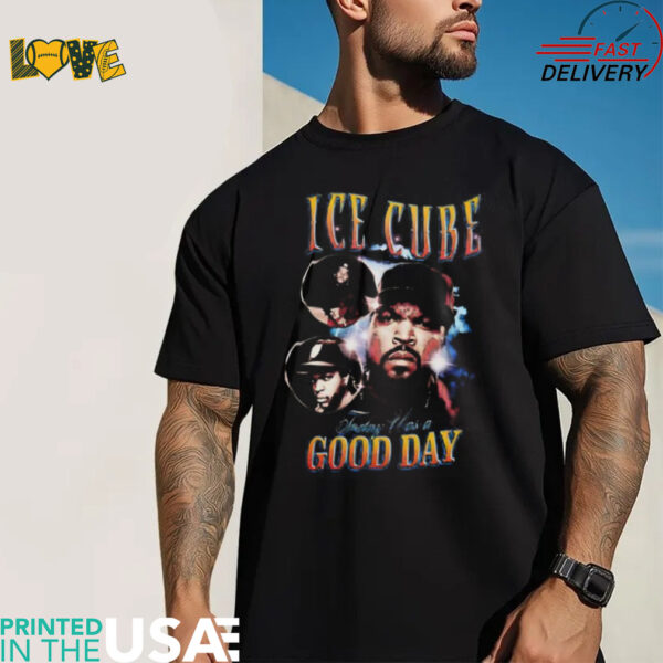 Ice Cube today was a good day shirt