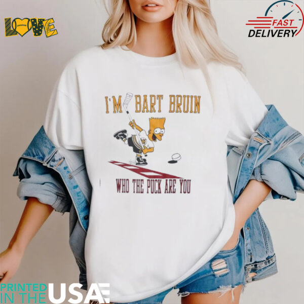 I’m Bart Simpson Boston Bruins who the puck are you shirt