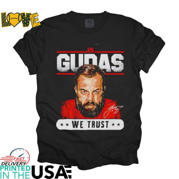 In Radko Gudas we trust signature shirt