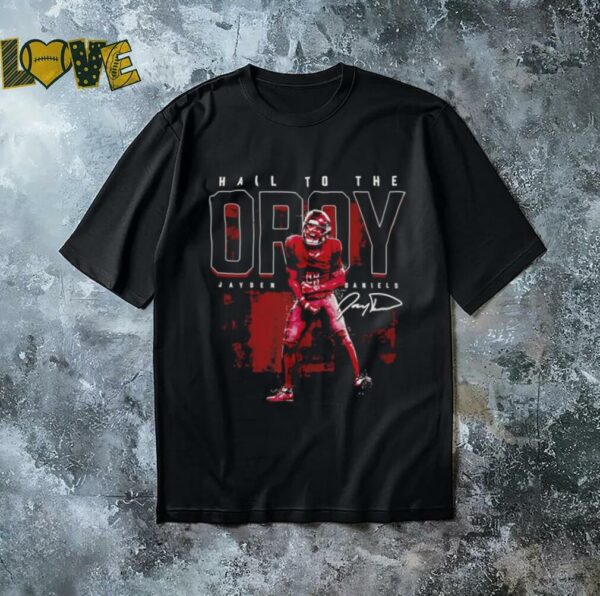 Jayden Daniels hail to the oroy Washington Commanders signature shirt