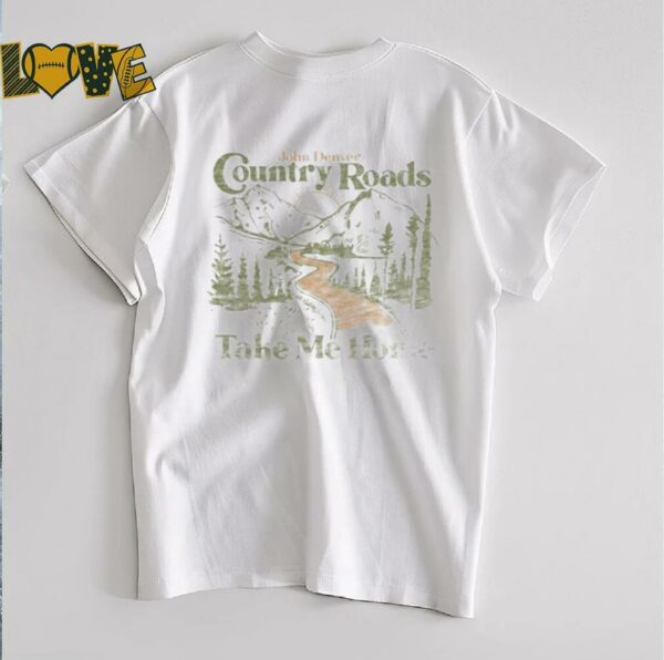 John Denver Country Roads Take Me Home Mountain T shirts