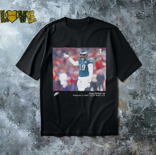 Josh Sweat Philadelphia Eagles NFL Flash Features Super Bowl LIX Champions shirt