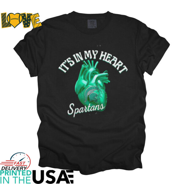 Michigan State Spartans it’s in my heart shirt