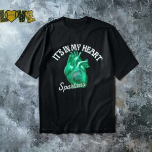 Michigan State Spartans it’s in my heart shirt