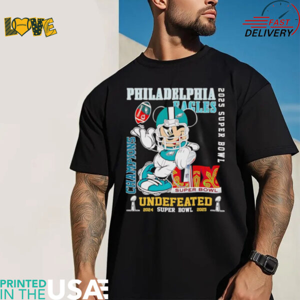 Mickey mouse Philadelphia Eagles Super Bowl LIX Champions undefeated shirt