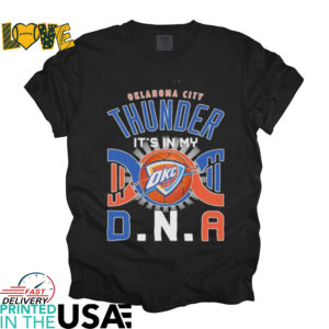 Official Oklahoma City Thunder It’s In My Dna Shirt