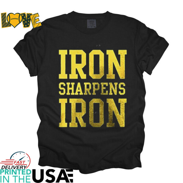 Notre Dame Fighting Irish Football Iron Sharpens Iron shirt