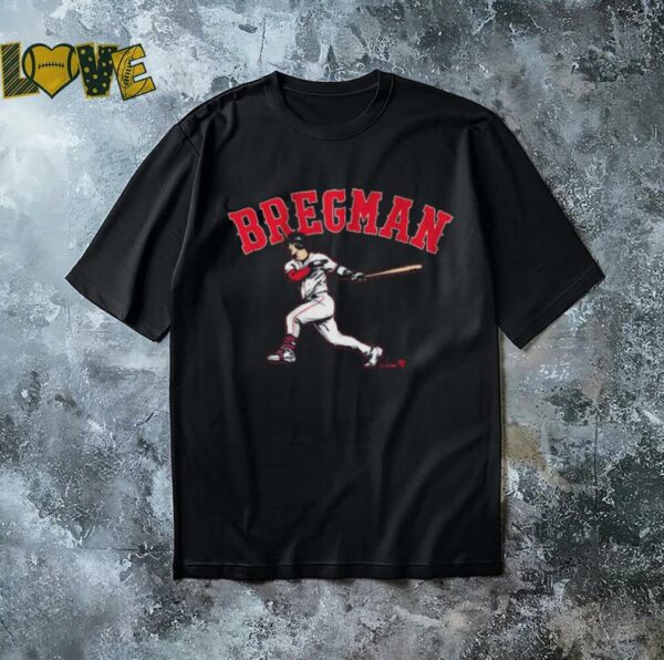 Official Alex Bregman Boston Slugger Swing Boston Red Sox MLB t shirt