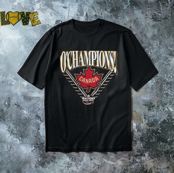 Official Canada 2025 4 Nations Face Off Champions Hometown T Shirt