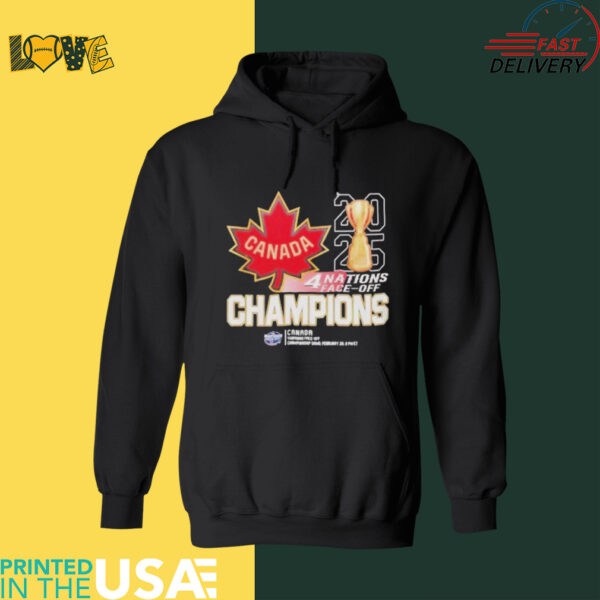 Official Canada Hockey Is The Champions Of NHL 4 Nations Face Off 2025 Shirt