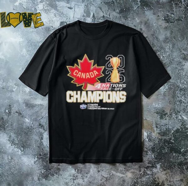 Official Canada Hockey Is The Champions Of NHL 4 Nations Face Off 2025 Shirt