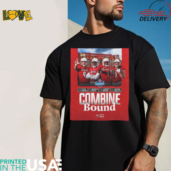 Official Louisville Football 2025 NFL Combine Bound Ashton Gillotte Ja’Corey Brooks Tyler Shough Poster t shirt