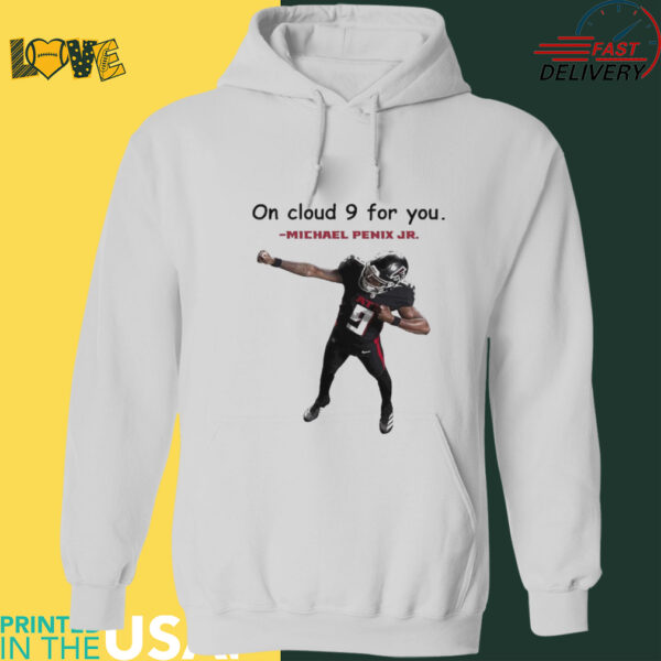 Official Michael Penix Jr. On Cloud For You Atlanta Falcons t shirt