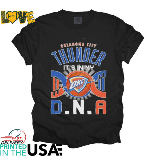 Official Oklahoma City Thunder It’s In My Dna Shirt