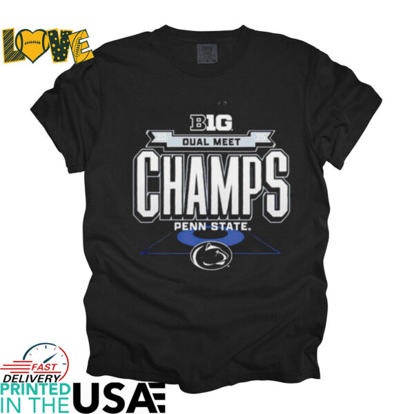 Penn State Nittany Lions 2025 Big Ten Wrestling Dual Meet Champions shirt