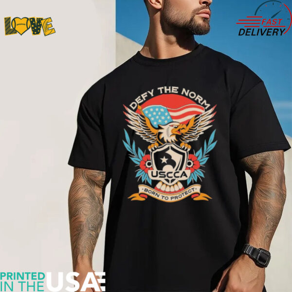 Pfficial USCCA Defy The Norm Born To Perfect Eagle T shirts