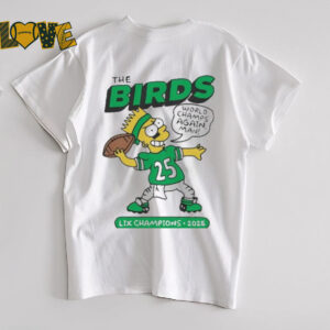 Philadelphia Eagles Philly Bart Simpson The Simpsons The Birds World Champs Again Super Bowl LIX Champions 2025 T shirts