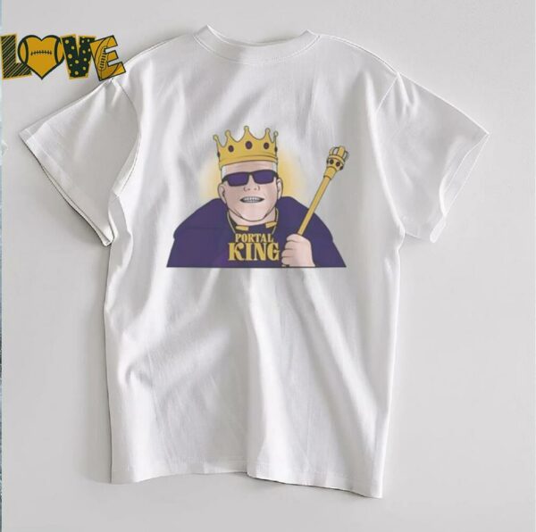 Portal king LSU Tigers shirt