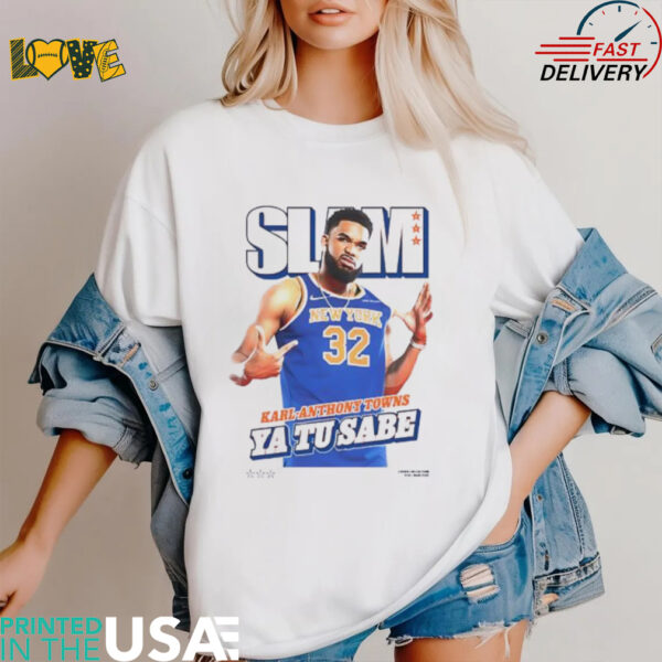 SLAM Karl Anthony Towns Ya Tu Sabe shirt