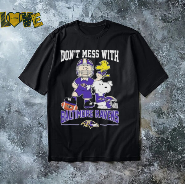 Snoopy And Charlie Brown Woodstock Don’t Mess With Baltimore Ravens Helmet T shirt