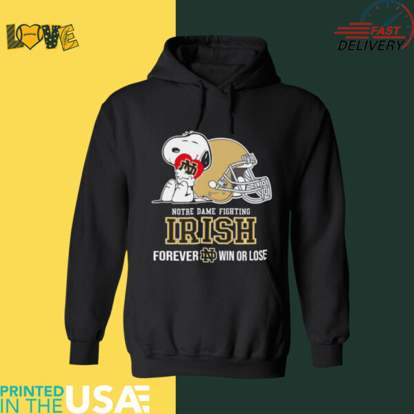 Snoopy Notre Dame Fighting Irish forever win or lose shirt