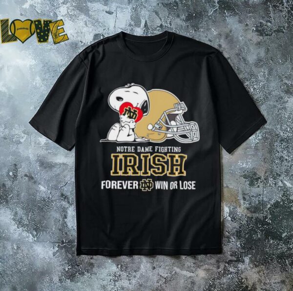 Snoopy Notre Dame Fighting Irish forever win or lose shirt