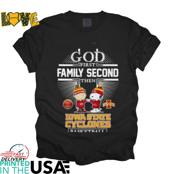 Snoopy and Charlie Brown god first family second then Iowa State Cyclones shirt