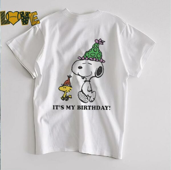 Snoopy and Woodstock it’s my birthday shirt