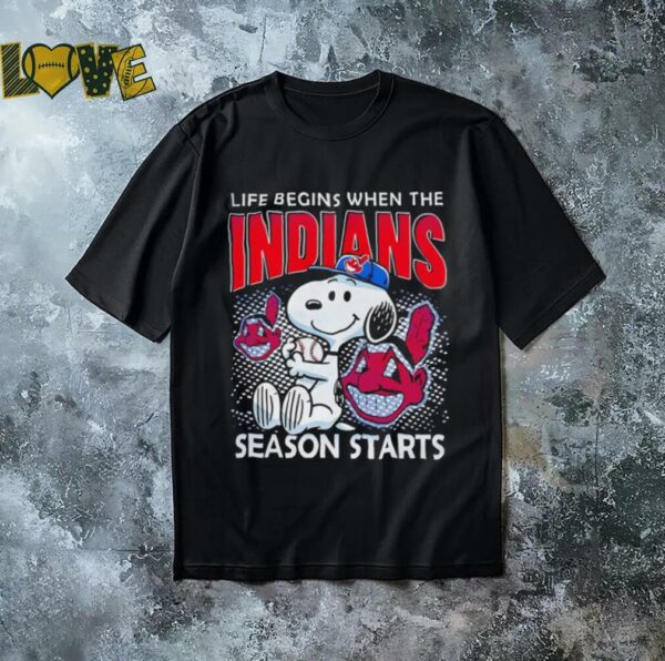 Snoopy life begins when the Cleveland Indians season starts shirt