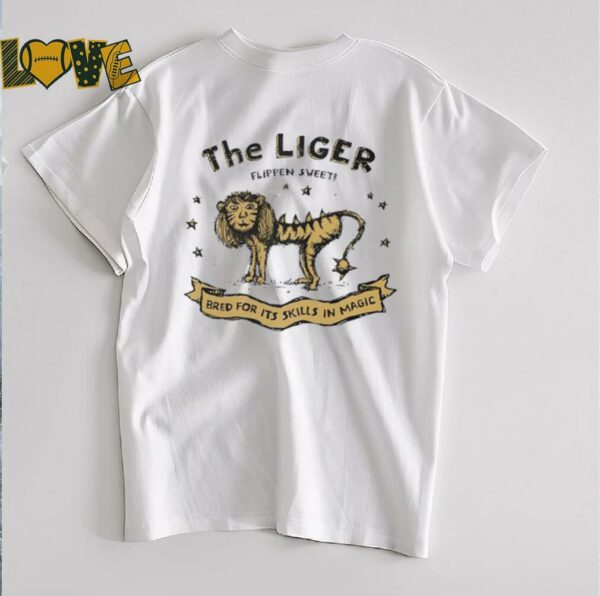 The liger flippen sweet bread for its skills in magic shirt