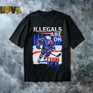 Trump hockey illegals are on thin ice shirt