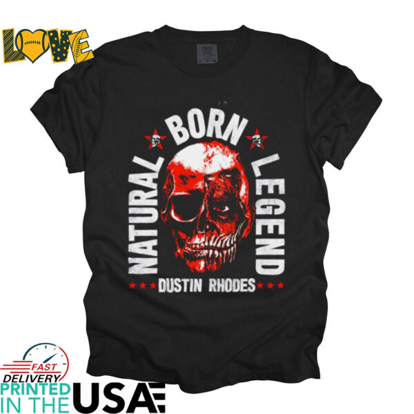 WWE Natural Born Legend Dustin Rhodes skull shirt