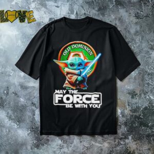 Yoda Old Dominion may the force be with you shirt